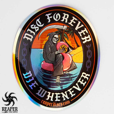 Disc Forever Die Whenever Sticker