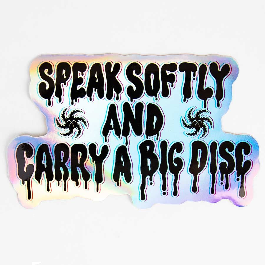 Sofly Sticker Speak Softly Sticker | Reaper Disc Supply