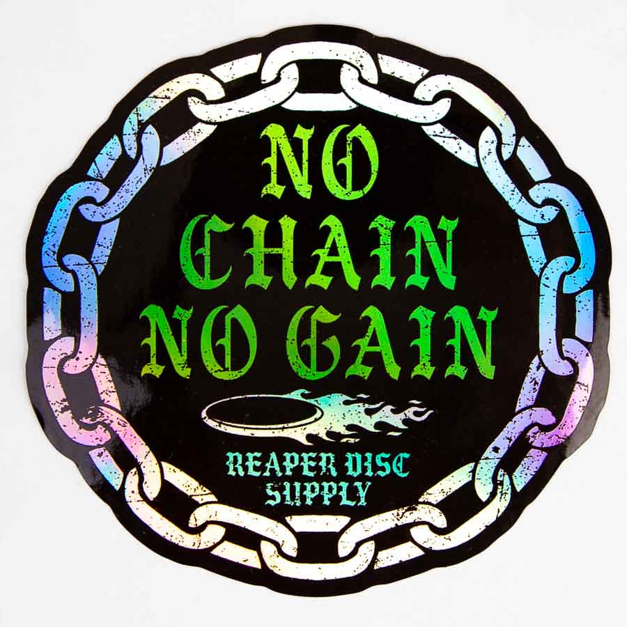 No Chain No Gain Sticker | Reaper Disc Supply